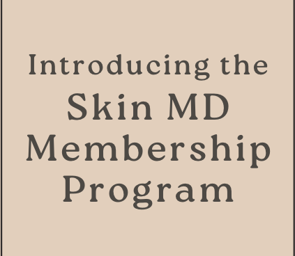 A Promotional Graphic With A Beige Background Announcing The Skin MD Membership Program In Bold, Dark Brown Text.